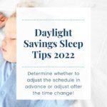 Prevent A Super Early Morning With Daylight Savings 2022 Bella Luna Family pinterest image