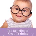 baby girl with black framed glasses which plays into the fact that babies get smarter while they are sleeping as we discuss in the benefits of sleep training blog post