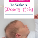 When To Wake A Sleeping Baby